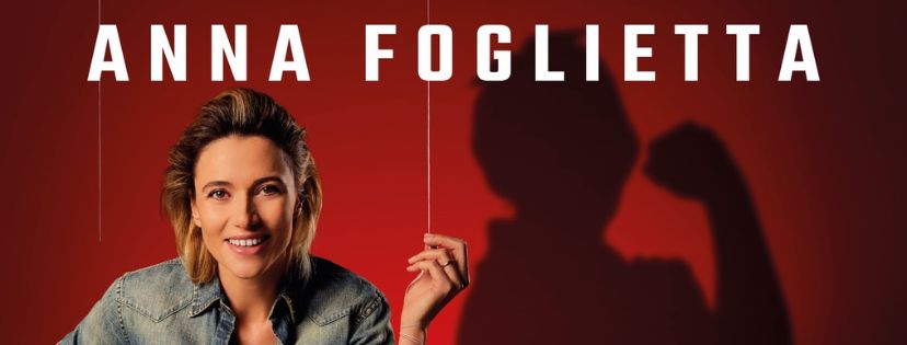 Spettacolo con Anna Foglietta: “La bimba col megafono. …” Sabato 2 Luglio